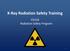 X-Ray Radiation Safety Training. CSULB Radiation Safety Program