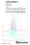 A User s Guide to Gel Permeation. Chromatography