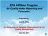 EPA AIRNow Program. Air Quality Index Reporting and Forecasts. Prepared by: John E. White