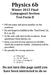 Physics 6b Winter 2015 Final Campagnari Section Test Form D