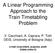 A Linear Programming Approach to the Train Timetabling Problem