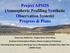 Project APSOS (Atmospheric Profiling Synthetic Observation System) Progress & Plans