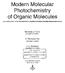Modern Molecular. Photochemistry. Nicholas J. Turro COLUMBIA UNIVERSITY. V. Ramamurthy UNIVERSITY OF MIAMI. J. C. Scaiano UNIVERSITY OF OTTAWA