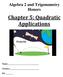 Chapter 5: Quadratic Applications