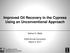 Improved Oil Recovery in the Cypress Using an Unconventional Approach