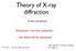Theory of X-ray diffraction