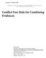 Conflict Free Rule for Combining Evidences