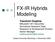 FX-IR Hybrids Modeling