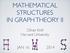 MATHEMATICAL STRUCTURES IN GRAPH THEORY II. Oliver Knill Harvard University