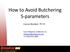 How to Avoid Butchering S-parameters