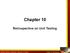 Chapter 10 Retrospective on Unit Testing