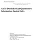An In-Depth Look at Quantitative Information Fusion Rules