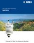 WEATHER MULTI-SENSOR. Vaisala Weather Transmitter WXT510. Change the Way You Measure Weather