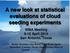 A new look at statistical evaluations of cloud seeding experiments WMA Meeting 9-12 April 2013 San Antonio, Texas