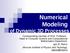 Numerical Modeling of Dynamic 3D Processes