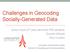 Challenges in Geocoding Socially-Generated Data