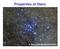 Properties of Stars. N. Sharp (REU/NOAO/AURA/NSF)