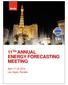 11 TH ANNUAL ENERGY FORECASTING MEETING