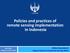 Policies and practices of remote sensing implementation in Indonesia