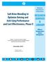 Salt Brine Blending to Optimize Deicing and Anti-Icing Performance and Cost Effectiveness, Phase II