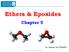Ethers & Epoxides. Chapter 5. Dr. Seham ALTERARY. Chem 340-2nd semester