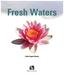 Fresh Waters. Linda Aspen-Baxter