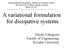 A variational formulation for dissipative systems