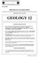 PROVINCIAL EXAMINATION MINISTRY OF EDUCATION GEOLOGY 12 GENERAL INSTRUCTIONS
