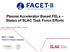 Plasma Accelerator Based FELs Status of SLAC Task Force Efforts