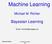 Machine Learning. Bayesian Learning. Michael M. Richter.   Michael M. Richter
