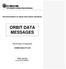 Recommendation for Space Data System Standards ORBIT DATA MESSAGES PROPOSED STANDARD CCSDS P PINK BOOK 6 Octl 2016 DRAFT