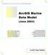 (June 2003) ArcGIS Data Models. ArcGIS Marine Data Model Reference