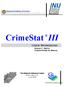 CrimeStat. User Workbook. Susan C. Smith Christopher W. Bruce