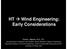 HT Wind Engineering: Early Considerations
