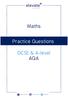 Maths. Practice Questions. GCSE & A-level AQA
