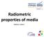 Radiometric properties of media. Mathieu Hébert