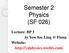 Semester 2 Physics (SF 026) Lecture: BP 3 by Yew Sze Fiona Website: