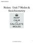 Notes: Unit 7 Moles & Stoichiometry
