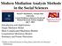 Modern Mediation Analysis Methods in the Social Sciences