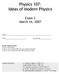 Physics 107: Ideas of Modern Physics