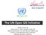 Boston, 16 August 2017 The UN Open GIS Initiative