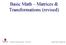 Basic Math Matrices & Transformations (revised)