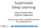 Supervised Deep Learning