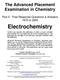 The Advanced Placement Examination in Chemistry. Part II - Free Response Questions & Answers 1970 to Electrochemistry