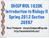 SGCEP BIOL 1020K Introduction to Biology II Spring 2012 Section Steve Thompson: