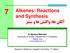 Alkenes: Reactions and Synthesis