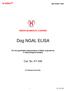 Dog NGAL ELISA. For the quantitative determination of NGAL (Lipocalin-2) in dog biological samples. Cat. No. KT-546. For Research Use Only.