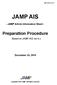 JAMP AIS. - JAMP Article Information Sheet - Preparation Procedure. Based on JAMP AIS ver.4.x. December 24, 2014