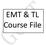 EMT & TL Course File