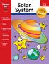 Solar System. grades. Basic Skills Reinforcement. Science Projects. Student-Created Booklets. Literature Connections. Arts & Crafts. And Much More!